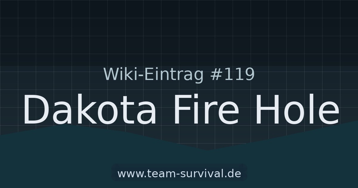 Dakota Fire Hole – Wiki