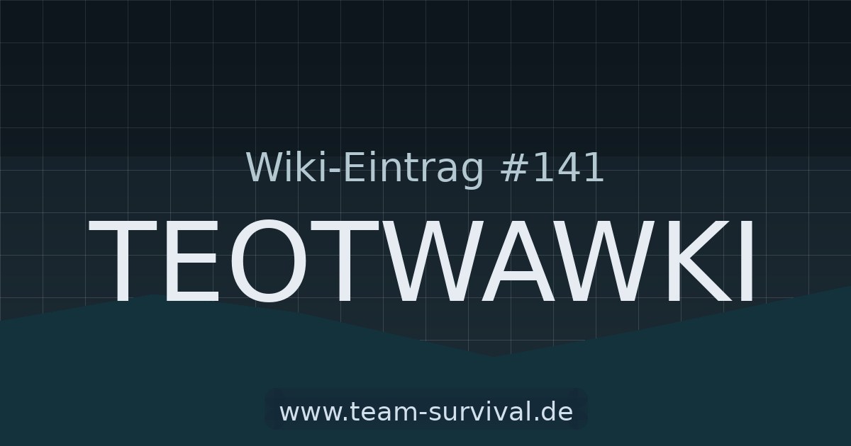 TEOTWAWKI – Wiki