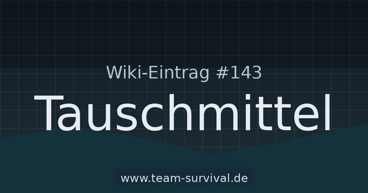 Tauschmittel – Wiki