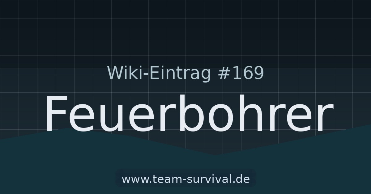 Feuerbohrer – Wiki