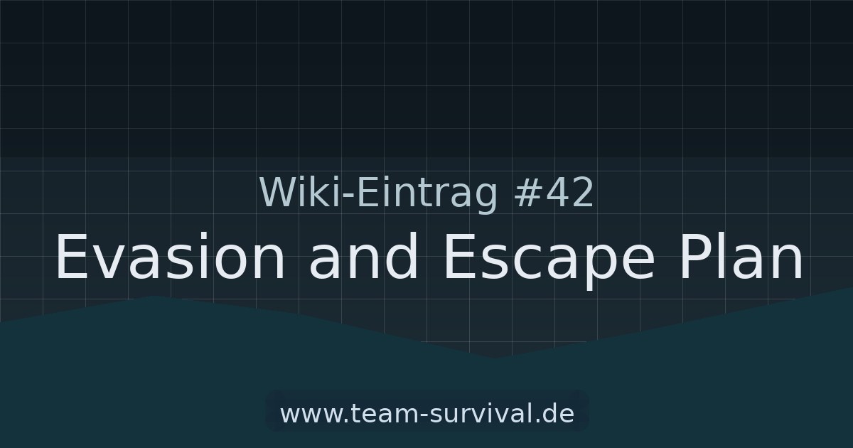Evasion and Escape Plan – Wiki